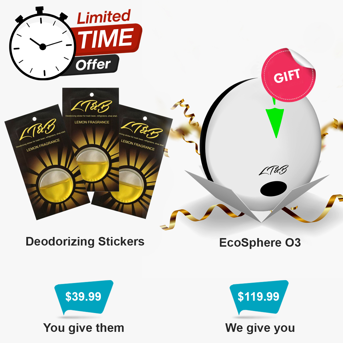 Purchase Deodorizing Stickers for $39.99 as a gift for a friend and receive EcoSphere O3 for $119.99 as our gift to you